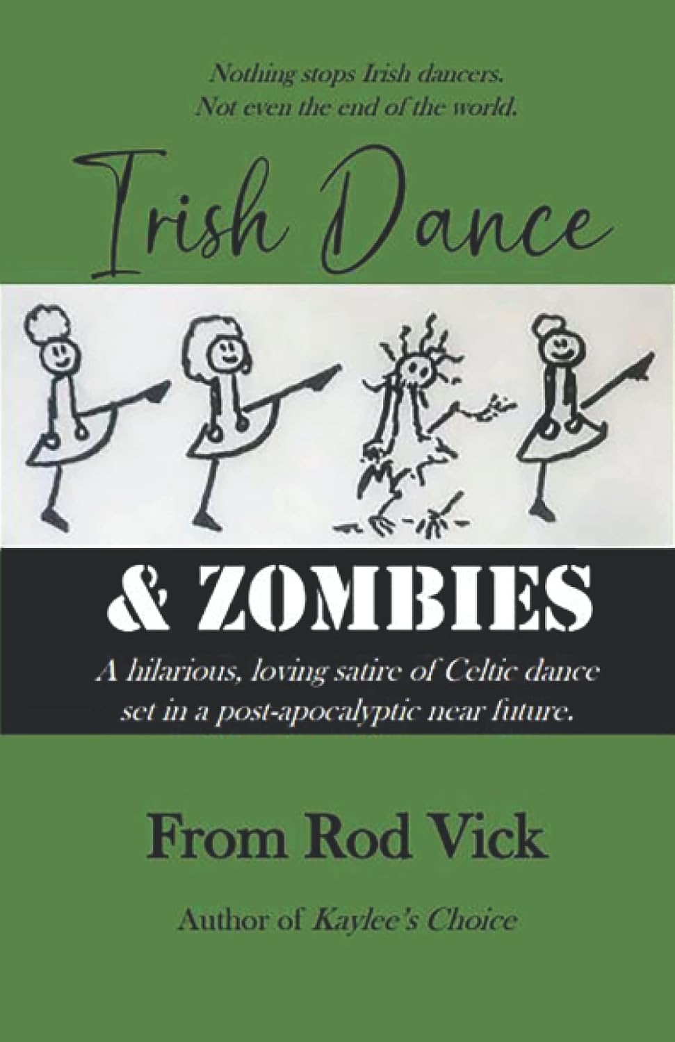 Irish Dance & Zombies - Rod Vick