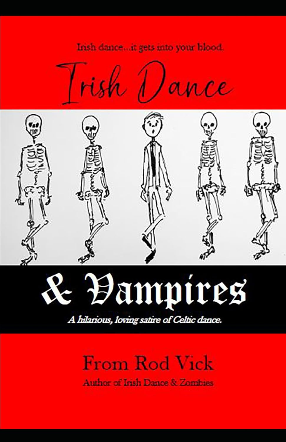 Irish Dance & Vampires - Rod Vick